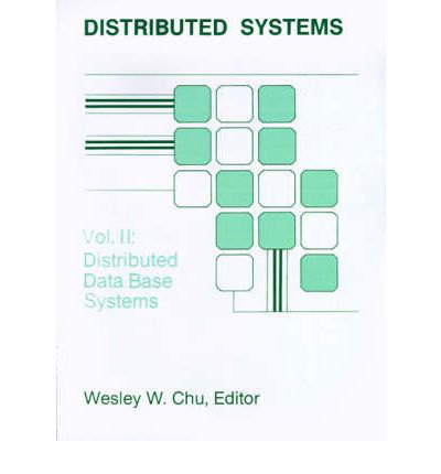 Cover for Wesley W. Chu · Distributed Database Systems (Paperback Book) (1986)
