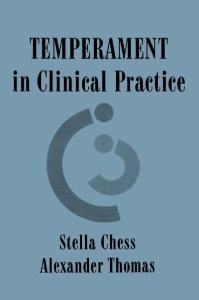 Cover for Stella Chess · Temperament in Clinical Practice (Paperback Book) (1995)