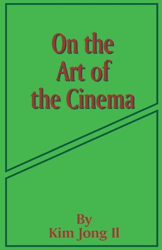 Cover for Kim Jong Il · On the Art of the Cinema: April 11,1973 (Paperback Book) (2001)