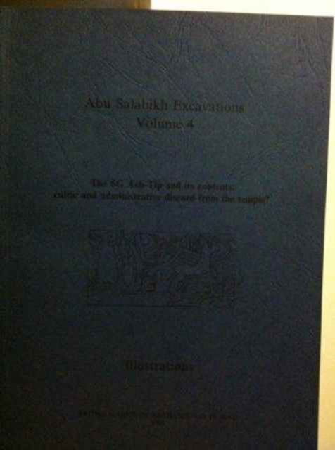 Cover for Anthony Green · Abu Salabikh Excavations Vol 4: The 6G Ash-Tip and its Contents: cultic and administrative discard from the temple? (Paperback Bog) (1993)