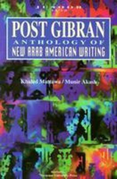 Cover for Munir Akash · Post Gibran: Anthology of New Arab American Writing (Paperback Book) (2000)