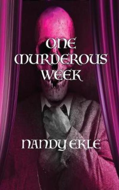 Cover for Nandy Ekle · One Murderous Week (Paperback Book) (2018)