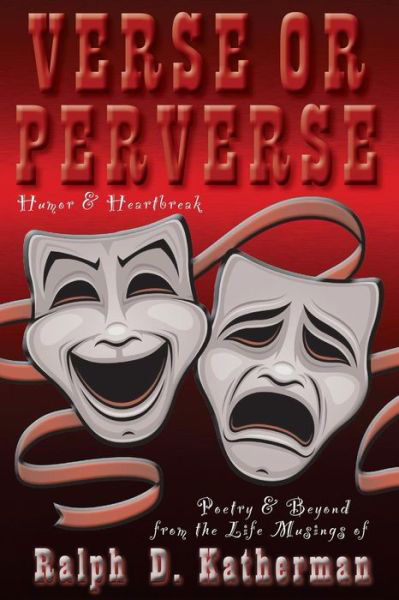 Cover for Ralph D Katherman · Verse or Perverse (Pocketbok) (2015)