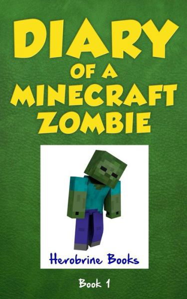 Diary of a Minecraft Zombie Book 1: A Scare of a Dare - Zack Zombie - Livros - Zack Zombie Publishing - 9780986444135 - 2 de fevereiro de 2015