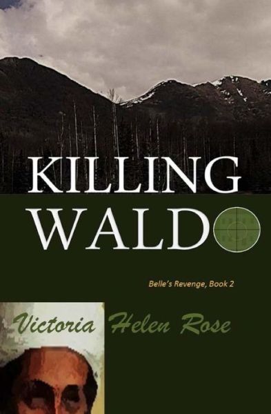 Cover for Victoria Helen Rose · Killing Waldo (Paperback Book) (2015)