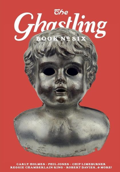 Cover for Carly Holmes · The Ghastling Book Six (Paperback Book) (2017)