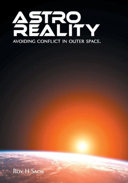 Cover for Roy H Sach · Astro Reality (Paperback Book) (2015)