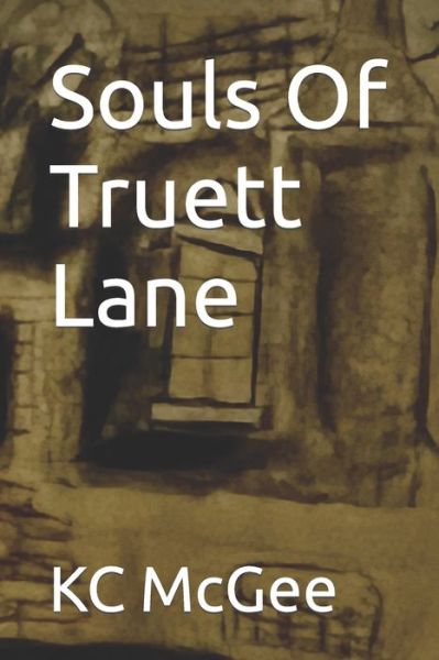 Cover for Kc McGee · Souls Of Truett Lane (Pocketbok) (2021)