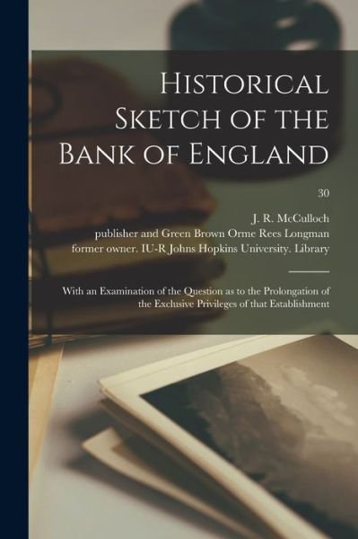 Cover for J R (John Ramsay) 1789- McCulloch · Historical Sketch of the Bank of England (Paperback Book) (2021)