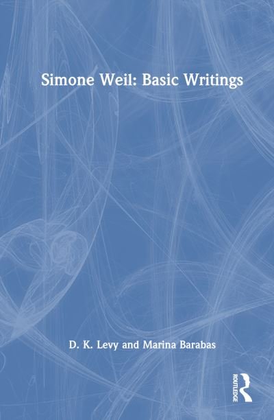 Cover for Simone Weil · Simone Weil: Basic Writings (Gebundenes Buch) (2023)
