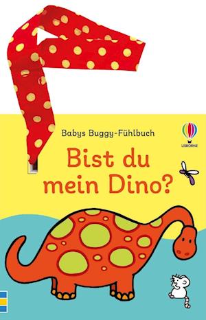 Cover for Babys Buggy-Fühlbuch: Bist du mein Dino? (Book) (2025)