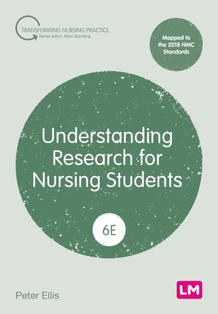 Cover for Peter Ellis · Understanding Research for Nursing Students - Transforming Nursing Practice Series (Paperback Book) [6 Revised edition] (2025)