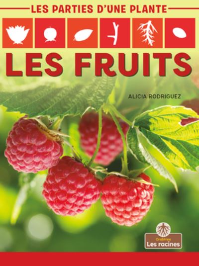 Cover for Alicia Rodriguez · Les Fruits (Paperback Book) (2021)