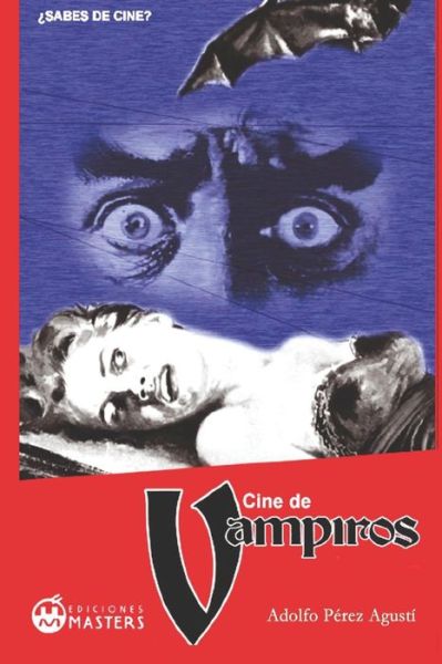 Cover for Adolfo Pérez Agustí · Cine de vampiros (Paperback Book) (2019)