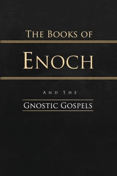 Cover for R H Charles · The Books of Enoch and the Gnostic Gospels: Complete Edition (Paperback Book) (2023)