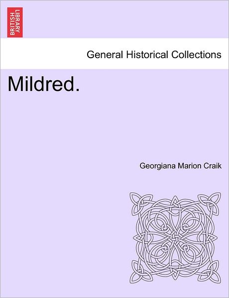 Cover for Georgiana Marion Craik · Mildred. (Paperback Book) (2011)
