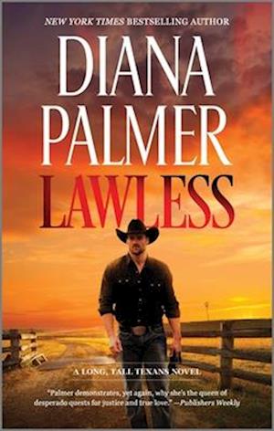 Lawless - Diana Palmer - Books - - 9781335463135 - November 26, 2024