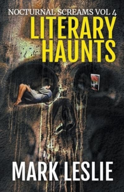 Cover for Mark Leslie · Literary Haunts (Pocketbok) (2021)