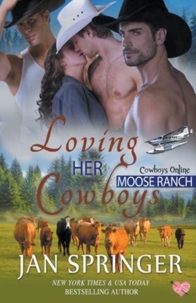Jan Springer · Loving Her Cowboys (Paperback Book) (2016)
