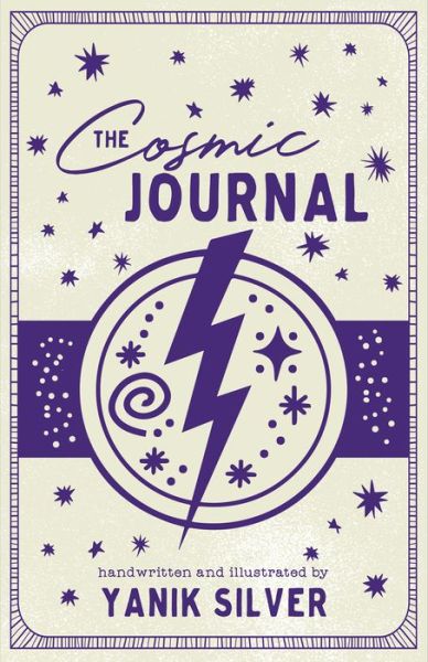 Cover for Yanik Silver · The Cosmic Journal (Paperback Book) (2019)