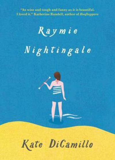 Cover for Kate DiCamillo · Raymie Nightingale - Three Rancheros (Hardcover bog) (2016)