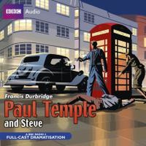 Cover for Francis Durbridge · Paul Temple And Steve (Lydbok (CD)) [Unabridged edition] (2010)