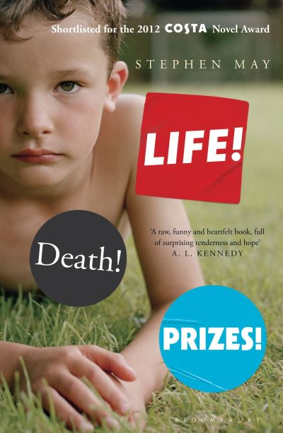 Cover for Stephen May · Life! Death! Prizes! (N/A) [1st edition] (2012)