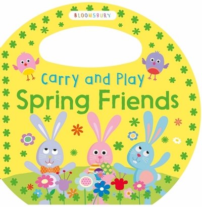 Bloomsbury · Carry and Play Spring Friends (Tavlebog) (2016)