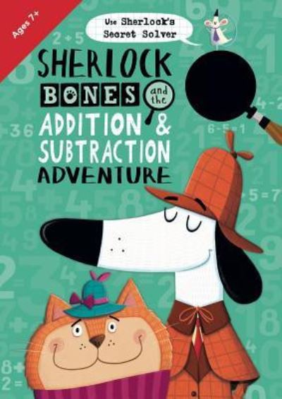 Cover for Jonny Marx · Sherlock Bones and the Addition &amp; Subtraction Adventure (Taschenbuch) (2018)