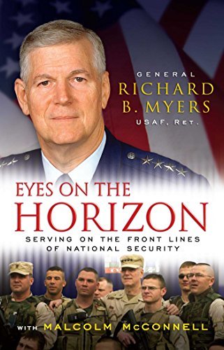 Cover for Gen. Richard Myers · Eyes on the Horizon: Serving on the Front Lines of National Security (Paperback Book) [Reprint edition] (2010)