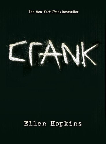 Cover for Ellen Hopkins · Crank (Gebundenes Buch) [Reprint edition] (2010)