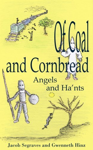 Cover for Gwenneth Hinz · Of Coal and Cornbread: Angels and Ha'nts (Paperback Book) (2004)