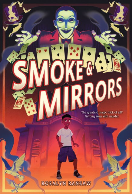 Cover for Rosalyn Ransaw · Smoke &amp; Mirrors: A Novel (Hardcover Book) (2025)
