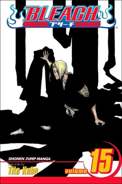 Bleach, Vol. 15 - Bleach - Tite Kubo - Livres - Viz Media, Subs. of Shogakukan Inc - 9781421506135 - 7 juillet 2008