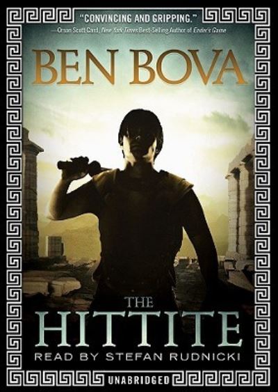 Cover for Ben Bova · The Hittite (CD) (2010)