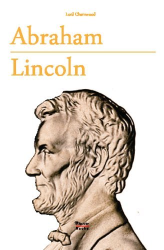 Cover for Lord Charnwood · Abraham Lincoln: Presidents Premium Edition (Pocketbok) [Premium edition] (2009)