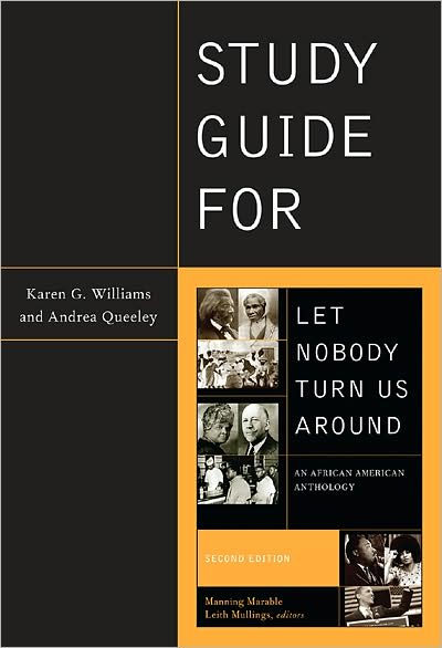 Study Guide for Let Nobody Turn Us Around - Karen Williams - Książki - Rowman & Littlefield - 9781442200135 - 16 września 2009