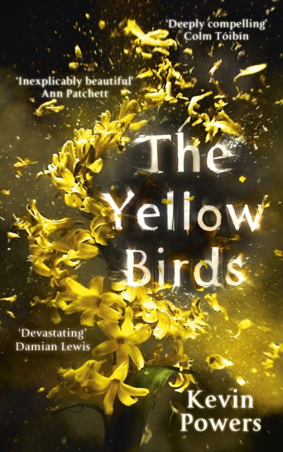 The Yellow Birds - Kevin Powers - Książki - Hodder & Stoughton General Division - 9781444756135 - 1 września 2012