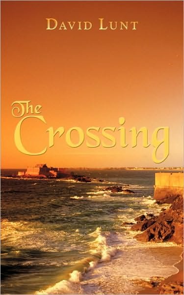 Cover for David Lunt · The Crossing (Paperback Book) (2010)