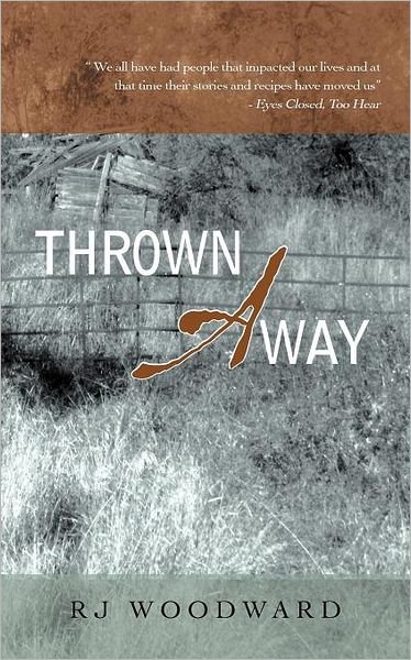 Cover for Rj Woodward · Thrown Away (Paperback Book) (2011)