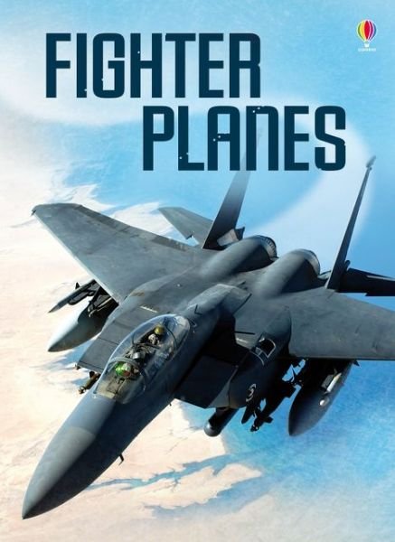 Fighter Planes - Beginners Plus - Henry Brook - Bøger - Usborne Publishing Ltd - 9781474919135 - 1. juni 2016