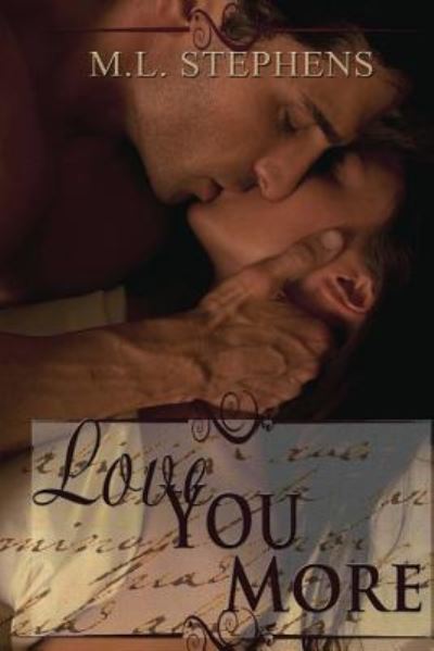 Cover for M L Stephens · Love You More: Broken Series #1 (Pocketbok) (2013)