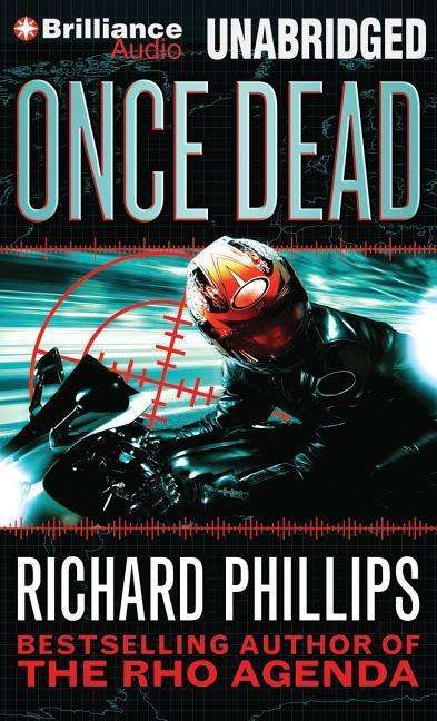 Cover for Richard Phillips · Once Dead (CD) (2014)