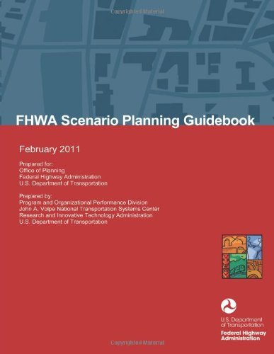 Cover for U.s. Department of Transportation · Fhwa Scenario Planning Guidebook: February 2011 (Paperback Book) (2013)