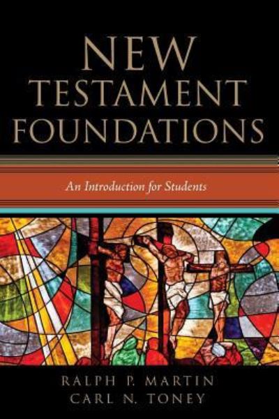 Cover for Ralph P Martin · New Testament Foundations: An Introduction for Students (Hardcover Book) (2018)