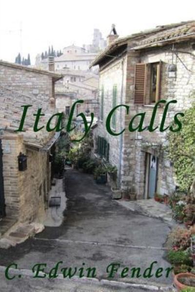 Cover for C Edwin Fender · Italy Calls (Paperback Book) (2014)