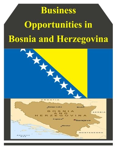 Cover for U.s. Department of Commerce · Business Opportunities in Bosnia and Herzegovina (Taschenbuch) (2014)