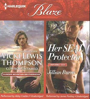 Cover for Vicki Lewis Thompson · Cowboy Untamed &amp; Her Seal Protector (CD) (2016)