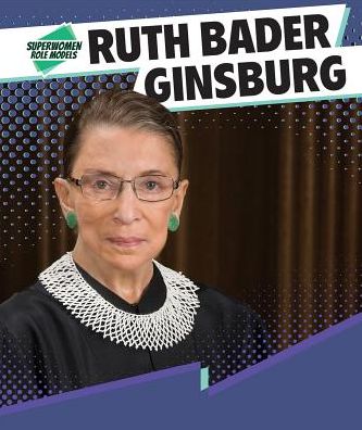 Cover for Heather Moore Niver · Ruth Bader Ginsburg (Book) (2016)