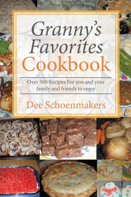 Cover for Dee Schoenmakers · Granny's Favorites Cookbook (Paperback Book) (2016)